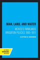 Book cover of: Man, Land, and Water. By: Clifton Kroeber