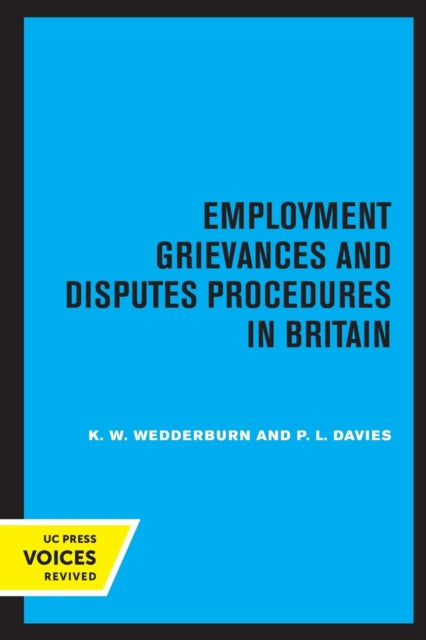 Book cover of: Employment Grievances and Disputes Procedures in Britain. By: K. W. Wedderburn