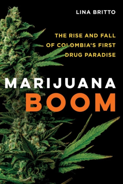 Book cover of: Marijuana Boom. By: Lina Britto