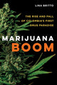 Book cover of: Marijuana Boom. By: Lina Britto