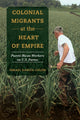 Book cover of: Colonial Migrants at the Heart of Empire. By: Ismael García-ón