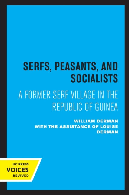 Book cover of: Serfs, Peasants, and Socialists. By: William Derman