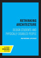 Book cover of: Rethinking Architecture. By: Raymond Lifchez