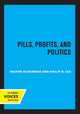 Book cover of: Pills, Profits, and Politics. By: Milton M. Silverman