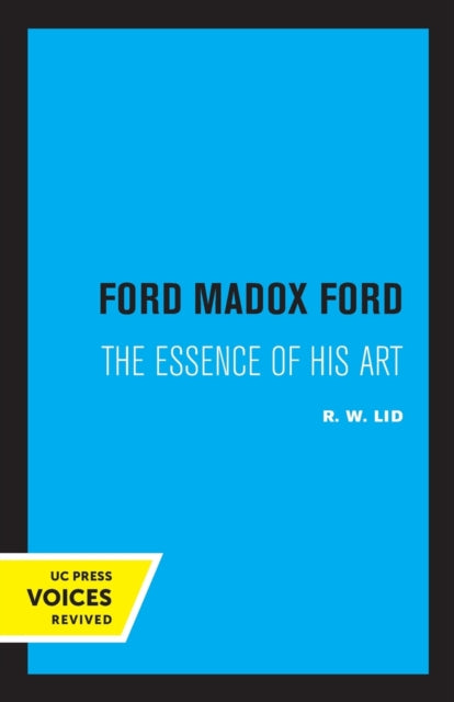 Book cover of: Ford Madox Ford. By: R. W. Lid