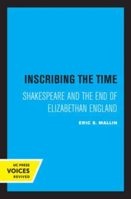 Book cover of: Inscribing the Time. By: Eric Scott Mallin