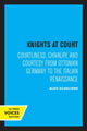 Book cover of: Knights at Court. By: Aldo Scaglione