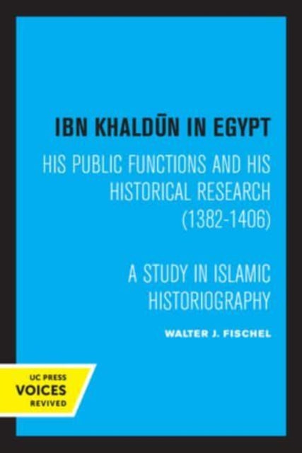 Book cover of: Ibn Khaldun in Egypt. By: Walter J. Fischel