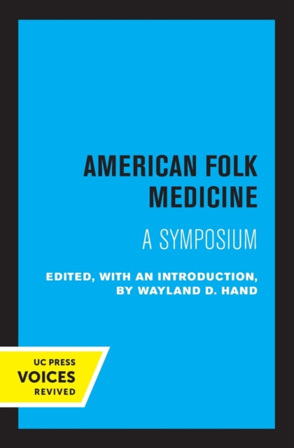 Book cover of: American Folk Medicine. By: Wayland D. Hand