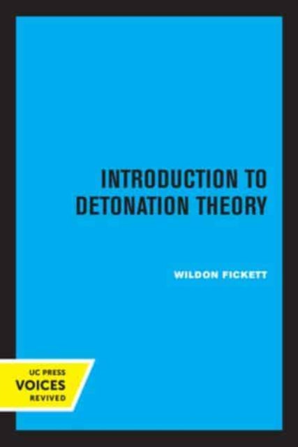 Book cover of: Introduction to Detonation Theory. By: Wildon Fickett