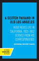 Book cover of: Scotch Paisano in Old Los Angeles. By: Susanna Bryant Dakin