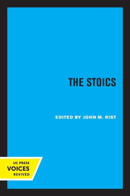 Book cover of: Stoics. By: John M. Rist