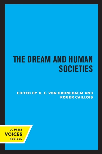 Book cover of: Dream and Human Societies. By: G. E. Von Grunebaum