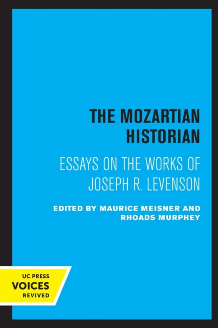 Book cover of: Mozartian Historian. By: Joseph Levenson