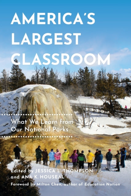 Book cover of: America's Largest Classroom. By: Jessica L. Thompson