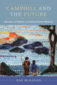 Book cover of: Camphill and the Future. By: Dan McKanan