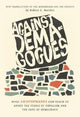 Book cover of: Against Demagogues. By: Robert C. Bartlett