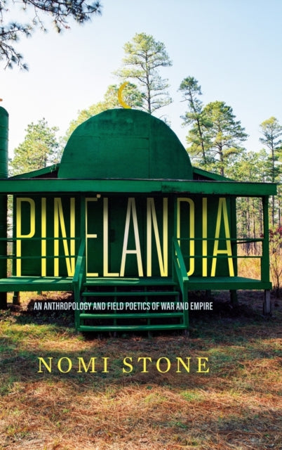 Book cover of: Pinelandia. By: Nomi Stone