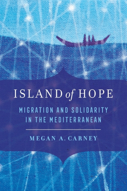 Book cover of: Island of Hope. By: Megan A. Carney