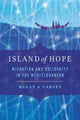 Book cover of: Island of Hope. By: Megan A. Carney