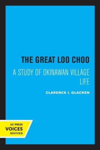 Book cover of: Great Loochoo. By: Clarence J. Glacken