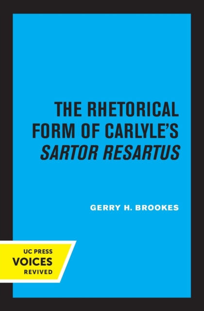 Book cover of: Rhetorical Form of Carlyle's Sartor Resartus. By: Gerry Brookes