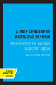 Book cover of: Half Century of Municipal Reform. By: Frank Mann Stewart
