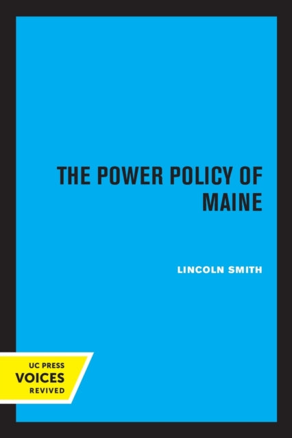 Book cover of: Power Policy of Maine. By: Lincoln Smith