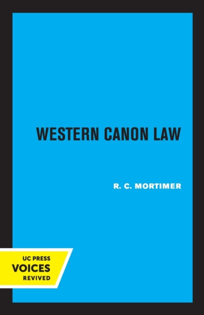 Book cover of: Western Canon Law. By: R. C. Mortimer