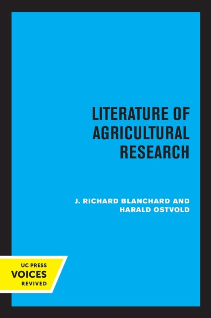 Book cover of: Literature of Agricultural Research. By: J. Richard Blanchard