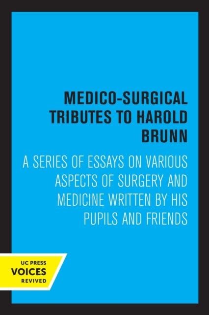 Book cover of: Medico-Surgical Tributes to Harold Brunn. By: Harold Brunn