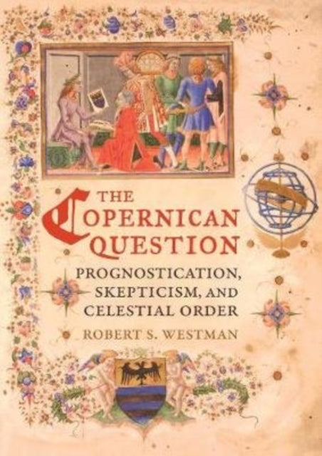 Book cover of: Copernican Question. By: Robert Westman