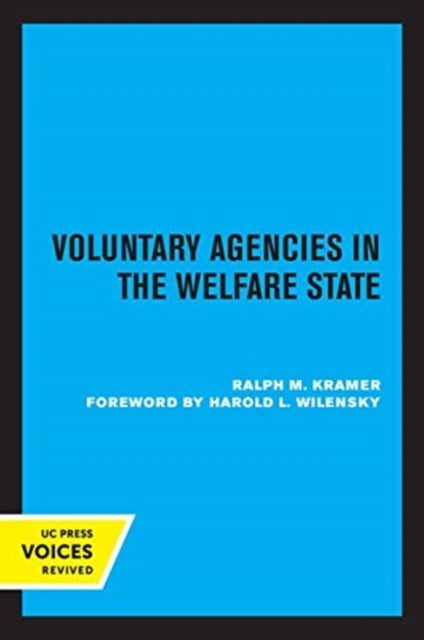 Book cover of: Voluntary Agencies in the Welfare State. By: Ralph M. Kramer