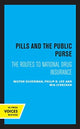 Book cover of: Pills and the Public Purse. By: Milton M. Silverman