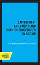 Book cover of: Employment Grievances and Disputes Procedures in Britain. By: K. W. Wedderburn