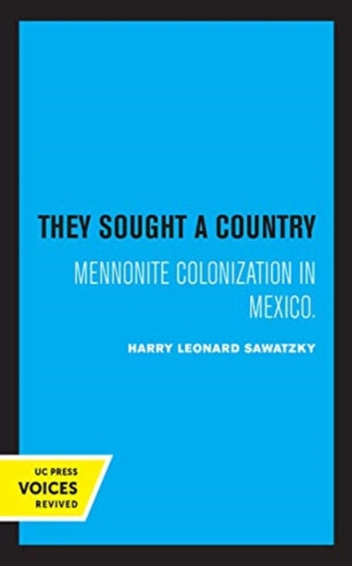 Book cover of: They Sought a Country. By: Harry Leonard Sawatzky