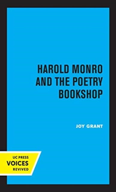 Book cover of: Harold Monro and the Poetry Bookshop. By: Joy Grant