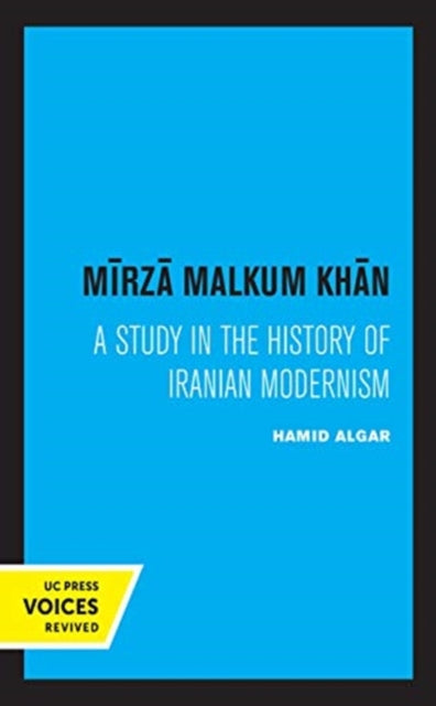 Book cover of: Mirza Malkum Khan. By: Hamid Algar