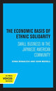 Book cover of: Economic Basis of Ethnic Solidarity. By: Edna Bonacich