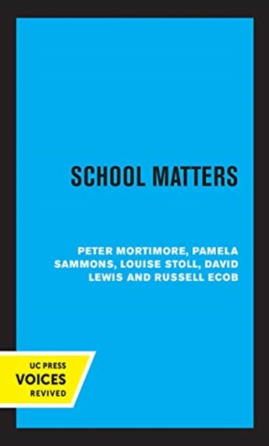 Book cover of: School Matters. By: Peter Mortimore