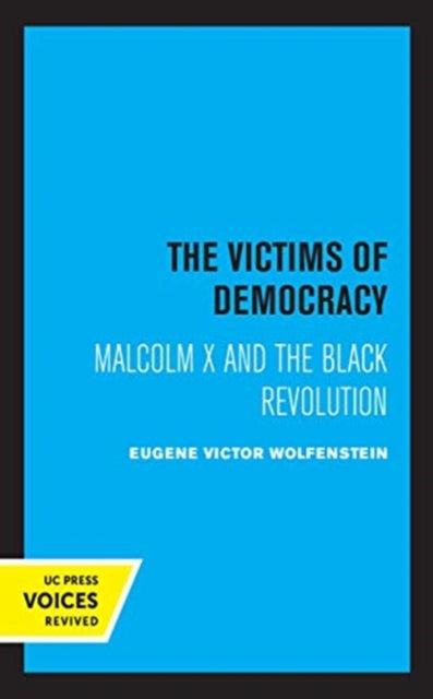 Book cover of: Victims of Democracy. By: Eugene Victor Wolfenstein