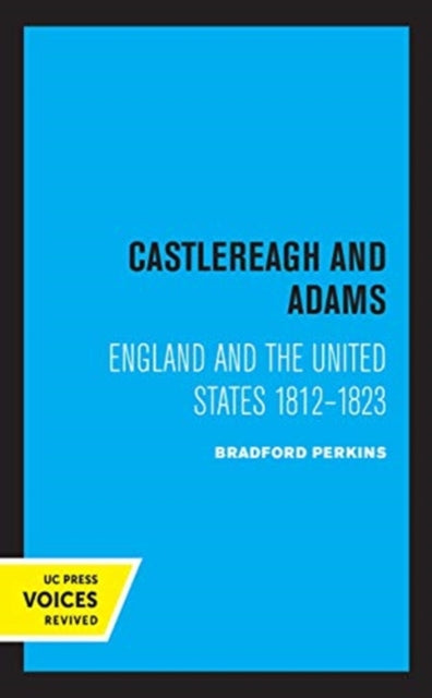 Book cover of: Castlereagh and Adams. By: Bradford Perkins