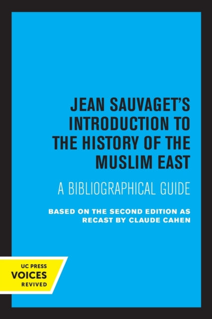 Book cover of: Jean Sauvaget's Introduction to the History of the Muslim East. By: Jean Sauvaget