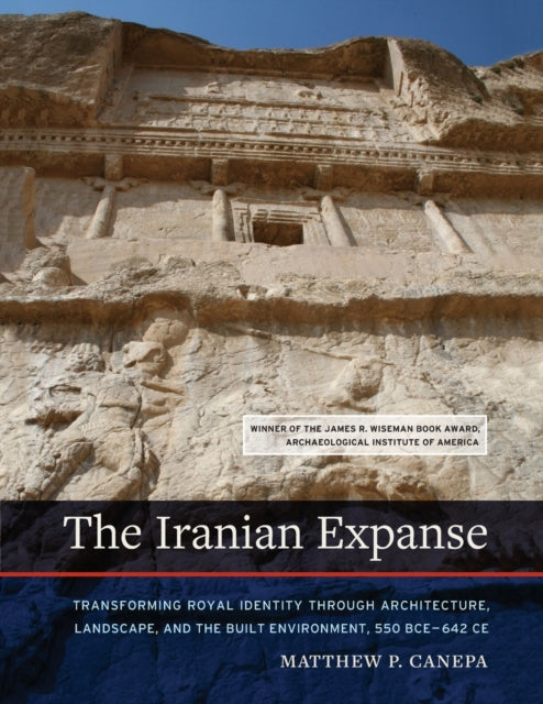 Book cover of: Iranian Expanse. By: Matthew P. Canepa