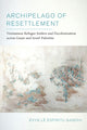 Book cover of: Archipelago of Resettlement. By: Evyn Lê Espiritu Gandhi