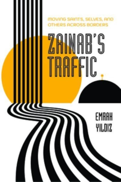 Book cover of: Zainab’s Traffic. By: Emrah Yildiz