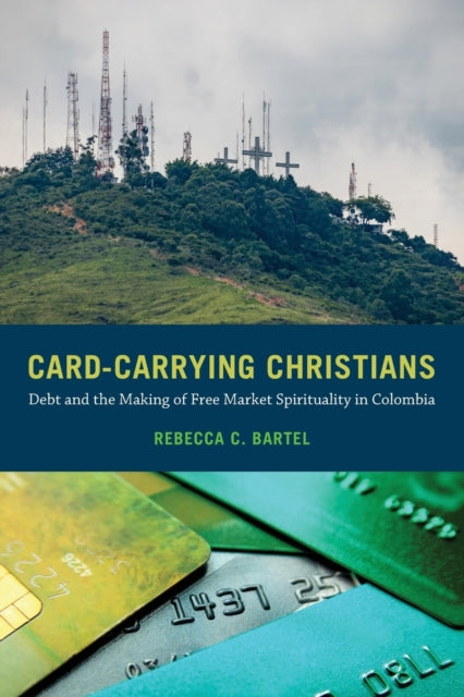 Book cover of: Card-Carrying Christians. By: Rebecca C. Bartel