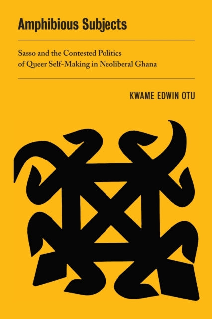 Book cover of: Amphibious Subjects. By: Kwame Otu