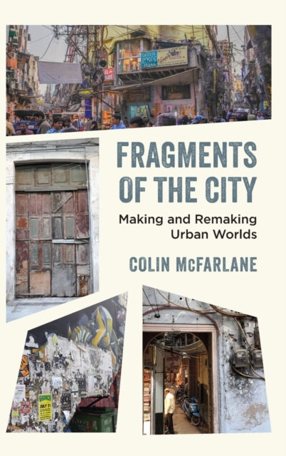 Book cover of: Fragments of the City. By: Colin McFarlane