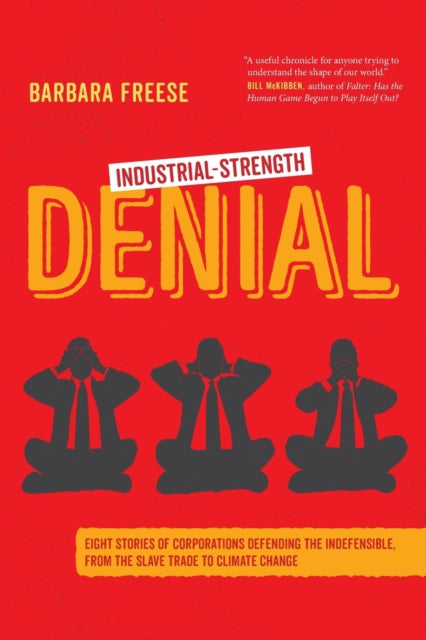 Book cover of: Industrial-Strength Denial. By: Barbara Freese